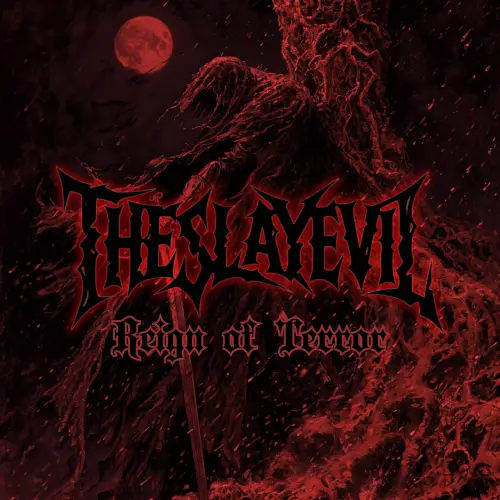 The Slayevil : Reign of Terror